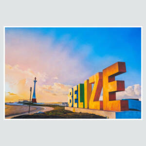 The Belize Sign Prints